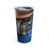 Skull & Brim Tumbler 20oz