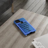 Truth is Truth Phone Case